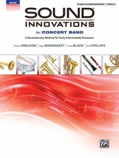 Sound Innovations for Concert Band, Bk 2 - Sheldon, Robert; Boonshaft, Peter; Black, Dave; Phillips, Bob