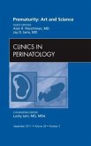 Prematurity: Art and Science, an Issue of Clinics in Perinatology