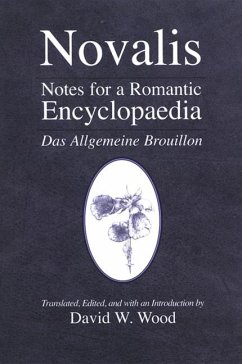 Notes for a Romantic Encyclopaedia - Novalis