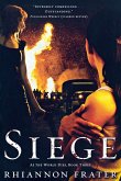 Siege (as the World Dies, Book Three)