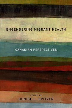 Engendering Migrant Health - Spitzer, Denise L