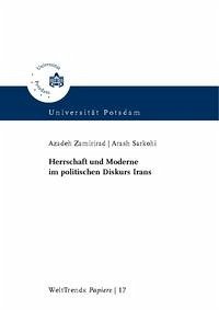 Herrschaft und Moderne im politischen Diskurs Irans