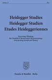 Heidegger Studies / Heidegger Studien / Etudes Heideggeriennes.