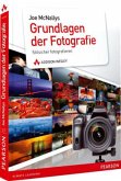 Joe McNallys Grundlagen der Fotografie