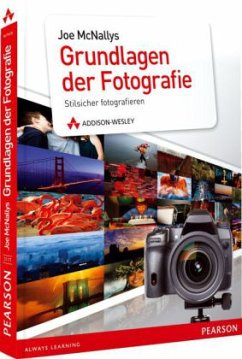 Joe McNallys Grundlagen der Fotografie - McNally, Joe