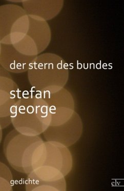 Der Stern des Bundes - George, Stefan