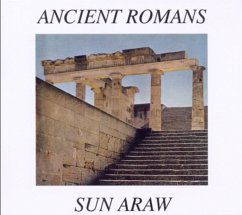 Ancient Romans - Sun Araw