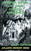 Secret Cities of Old South America: Atlantis Reprint Series