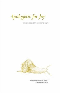 Apologetic for Joy - Hiemstra-Van Der Horst, Jessica