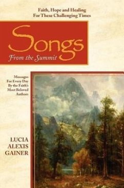 Songs from the Summit - Gainer, Lucia Alexis; Macdonald, George; Miller, J. R.
