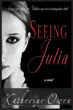 Seeing Julia - Owen, Katherine