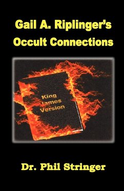 Gail A. Riplinger's Occult Connections - Stringer, Phil