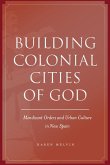 Building Colonial Cities of God