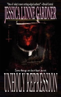 Unholy Repression - Gardner, Jessica Lynne