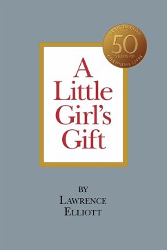 A Little Girl's Gift - Elliott, Lawrence