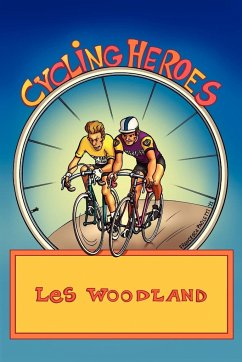 Cycling Heroes - Woodland, Les