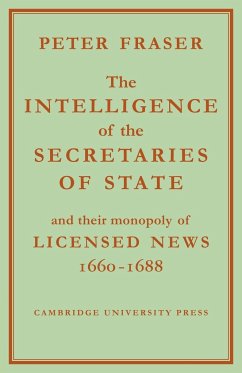 The Intelligence of the Secretaries of State - Fraser, Peter