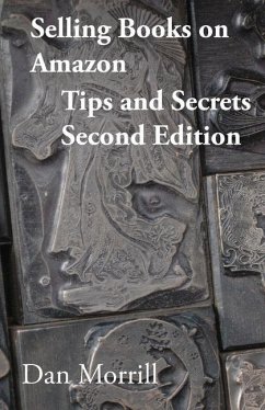 Selling Books on Amazon Tips and Secrets 2end Edition: Simon Marshall Jones - Morrill, Dan