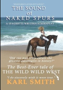The Sound of Naked Spurs - Smith, Karl