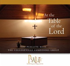 The Psallite Mass: At the Table of the Lord - The Collegeville Composers Group