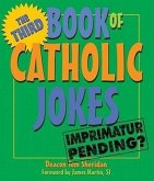 The Third Book of Catholic Jokes: Gentle Humor about Aging and Relationships