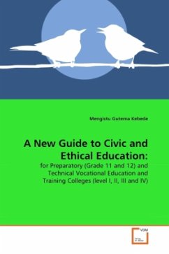 A NEW GUIDE TO CIVIC AND ETHICAL EDUCATION: - Kebede, Mengistu Gutema