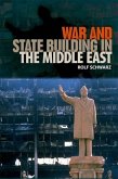 War and State Building in the Middle East War and State Building in the Middle East