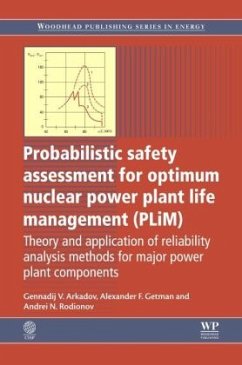 Probabilistic Safety Assessment for Optimum Nuclear Power Plant Life Management (PLiM) - Arkadov, Gennadij V;Getman, Alexander F;Rodionov, Andrei N