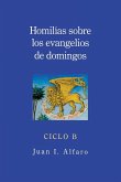 Homilias Sobre los Evangelios de Domingos, Ciclo B