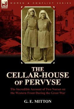 The Cellar-House of Pervyse - Mitton, G. E.