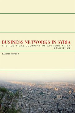 Business Networks in Syria - Haddad, Bassam S a