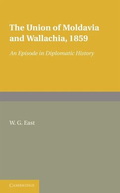 The Union of Moldavia and Wallachia, 1859 - East, W. G.