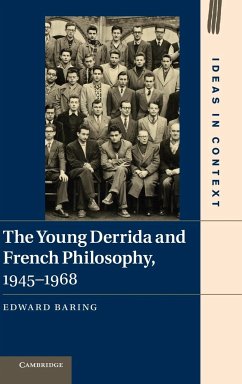 The Young Derrida and French Philosophy, 1945-1968 - Baring, Edward