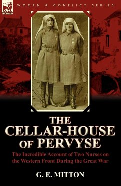 The Cellar-House of Pervyse - Mitton, G. E.