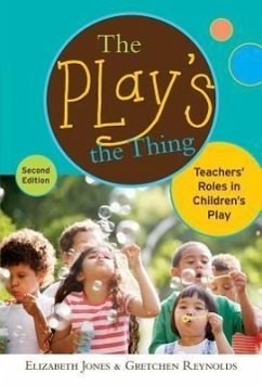 The Play's the Thing - Jones, Elizabeth; Reynolds, Gretchen