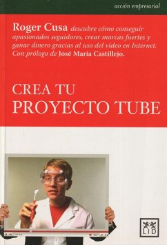 Crea tu proyecto tube - Cusa Pascual, Roger