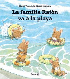 La familia Ratón va a la playa - Yamashita, Haruo; Kazuo, Iwamura