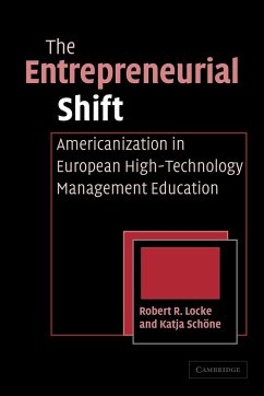 The Entrepreneurial Shift - Locke, Robert R.; Sch Ne, Katja E.; Schone, Katja E.