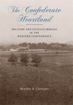 The Confederate Heartland - Clampitt, Bradley R