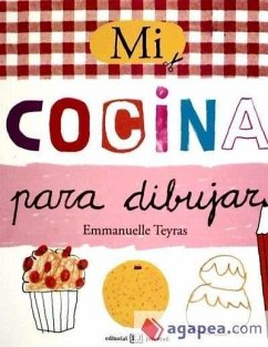 Mi cocina para dibujar - Teyras, Emmanuelle