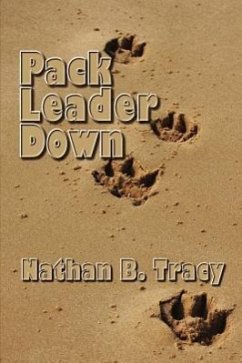 Pack Leader Down - Tracy, Nathan B.