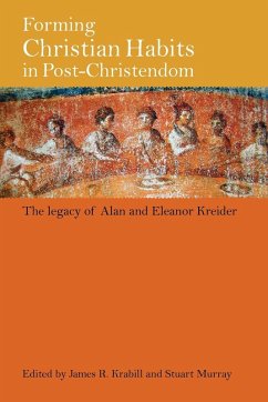 Forming Christian Habits in Post-Christendom