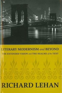 Literary Modernism and Beyond - Lehan, Richard