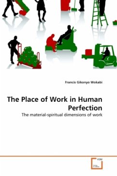 Cover THE PLACE OF WORK IN HUMAN PERFECTION