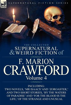 The Collected Supernatural and Weird Fiction of F. Marion Crawford - Crawford, F. Marion