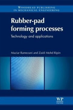 Rubber-Pad Forming Processes - Ramezani, Maziar;Ripin, Zaidi Mohd