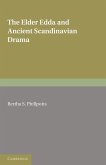 The Elder Edda and Ancient Scandinavian Drama