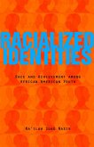 Racialized Identities