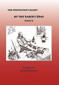 The Prospector's Secret-At the Saber's Edge - Hathaway, Paul