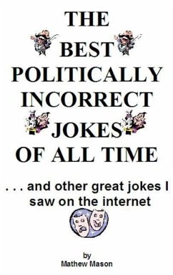 The Best Politically Incorrect Jokes Of All Time